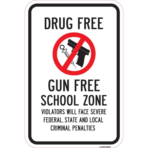 Signmission Safety Sign, 12 in Height, Aluminum, 25240 A-1218-25240 - main